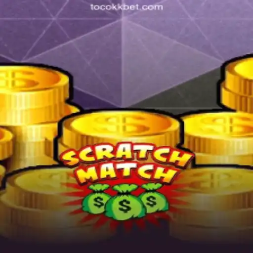 ScratchMatch: The Game Revolutionizing Online Entertainment at TocoKK Cassino